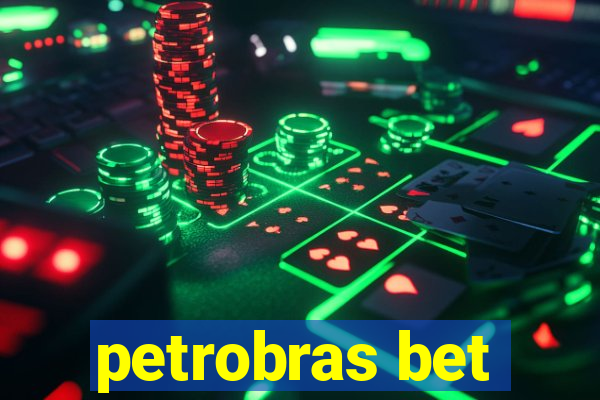 petrobras bet